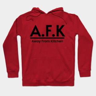 AFK Funny Meaning Word Art Minimalist Aesthetic Design Hoodie